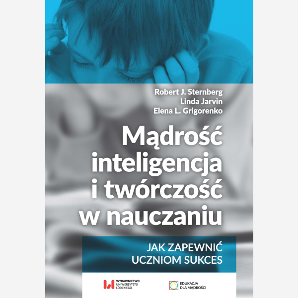 Mądrość, inteligencja i twórczość w nauczaniu