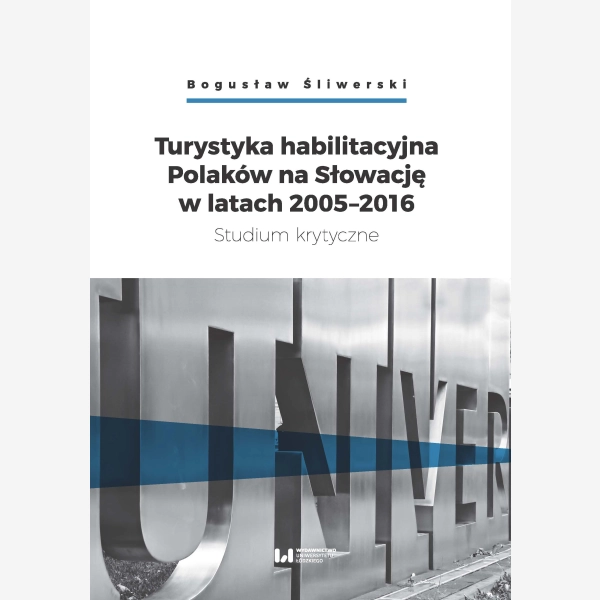 Turystyka habilitacyjna Polaków na Słowację w latach 2005-2016