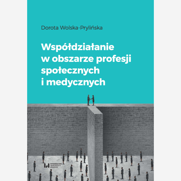 Współdziałanie w obszarze profesji społecznych i medycznych