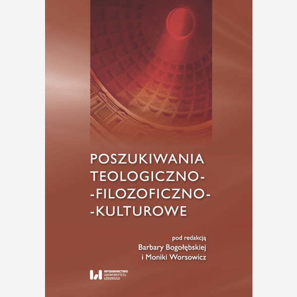 Poszukiwania teologiczno-filozoficzno-kulturowe
