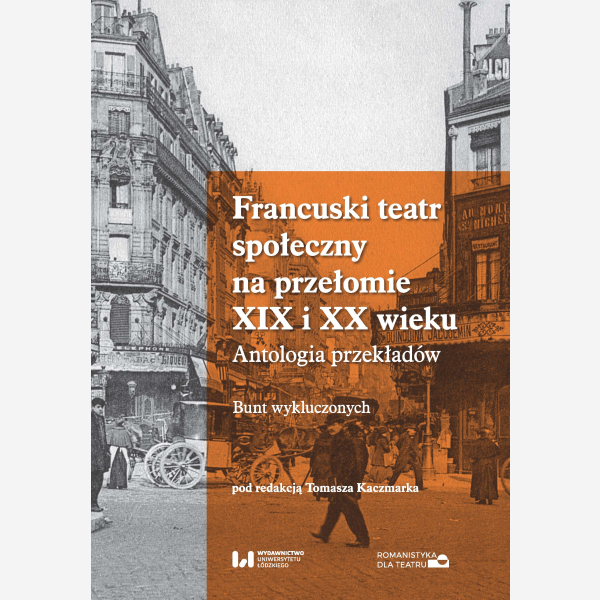 Francuski teatr społeczny na przełomie XIX i XX wieku