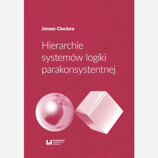 Hierarchie systemów logiki parakonsystentnej