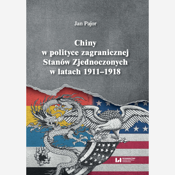 Chiny w polityce zagranicznej Stanów Zjednoczonych w latach 1911-1918