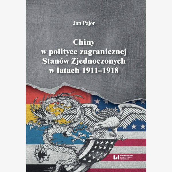 Chiny w polityce zagranicznej Stanów Zjednoczonych w latach 1911-1918