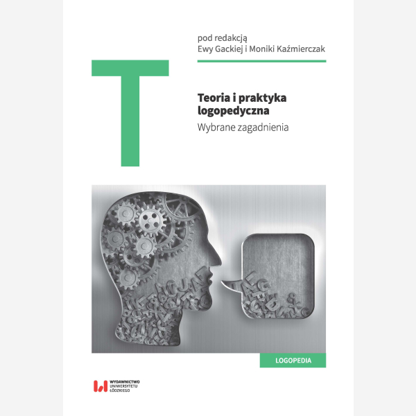 Teoria i praktyka logopedyczna