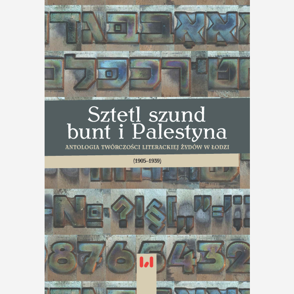 Sztetl, szund, bunt i Palestyna