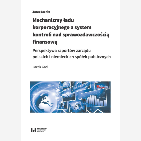 Mechanizmy ładu korporacyjnego a system kontroli nad sprawozdawczością finansową