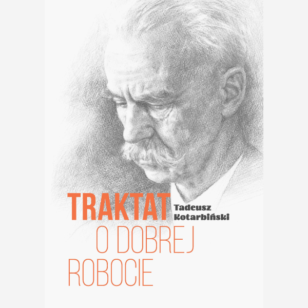 Traktat o dobrej robocie