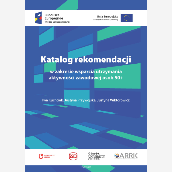 Katalog rekomendacji w zakresie wsparcia utrzymania aktywności zawodowej osób 50+