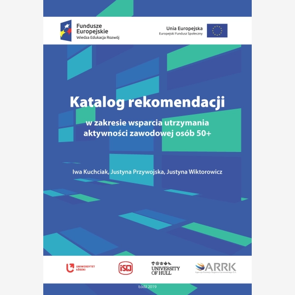 Katalog rekomendacji w zakresie wsparcia utrzymania aktywności zawodowej osób 50+