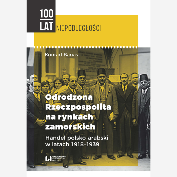 Odrodzona Rzeczpospolita na rynkach zamorskich