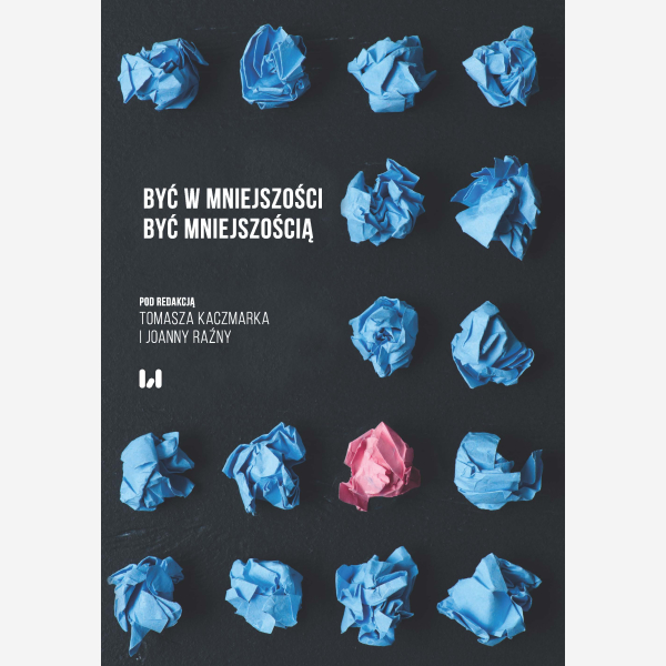 Być w mniejszości. Być mniejszością