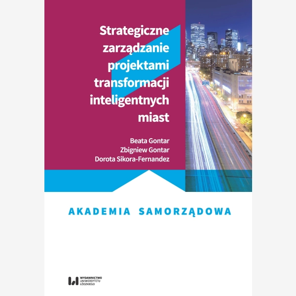 Strategiczne zarządzanie projektami transformacji inteligentnych miast