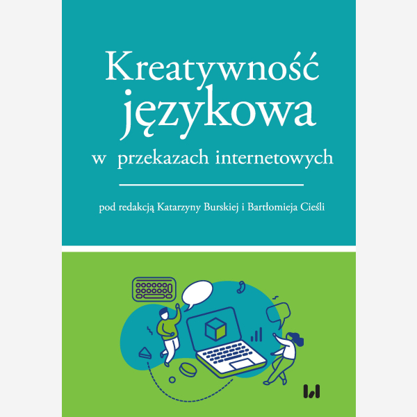 Kreatywność językowa w przekazach internetowych