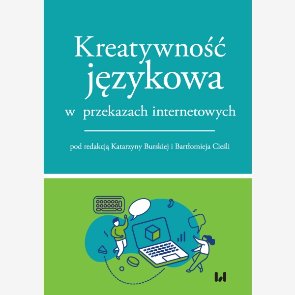 Kreatywność językowa w przekazach internetowych