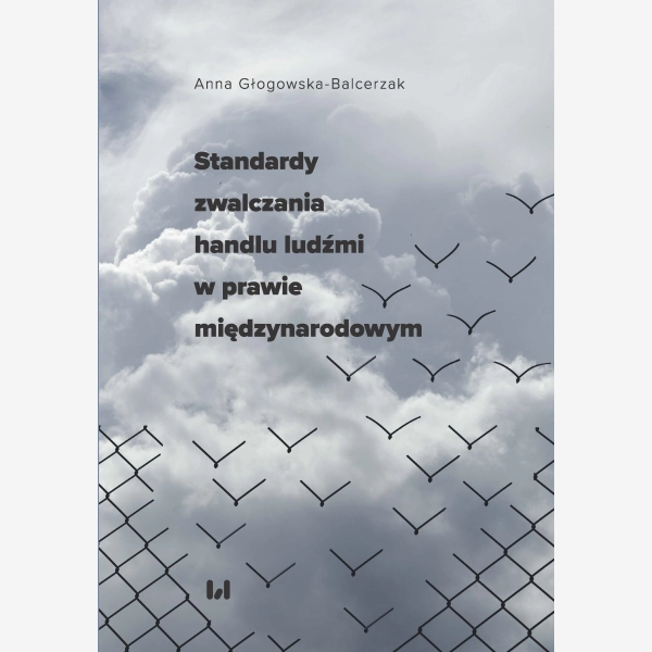 Standardy zwalczania handlu ludźmi w prawie międzynarodowym