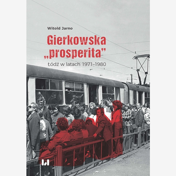 Gierkowska „prosperita”