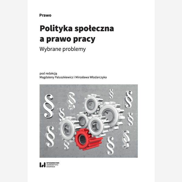 Polityka społeczna a prawo pracy