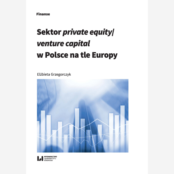 Sektor private equity/venture capital w Polsce na tle Europy