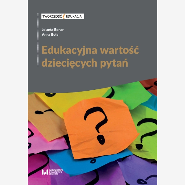 Edukacyjna wartość dziecięcych pytań