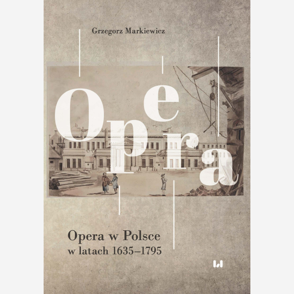 Opera w Polsce w latach 1635–1795