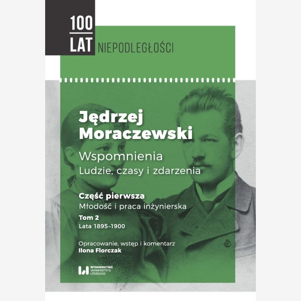 Jędrzej Moraczewski. Wspomnienia. Ludzie, czasy i zdarzenia