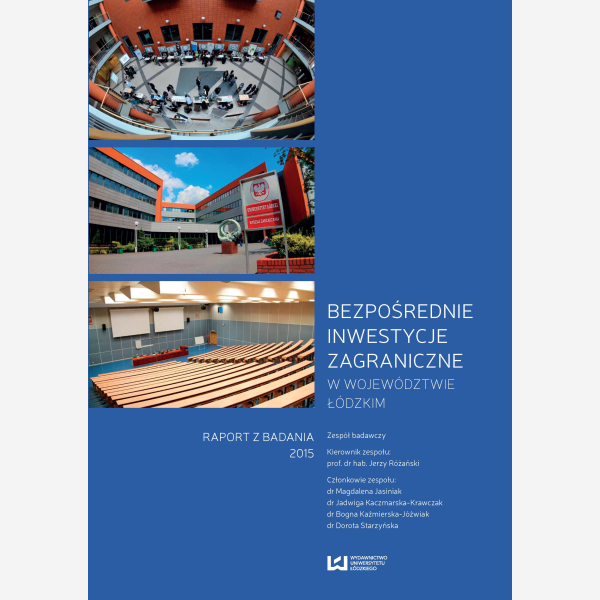 Bezpośrednie inwestycje zagraniczne w województwie łódzkim