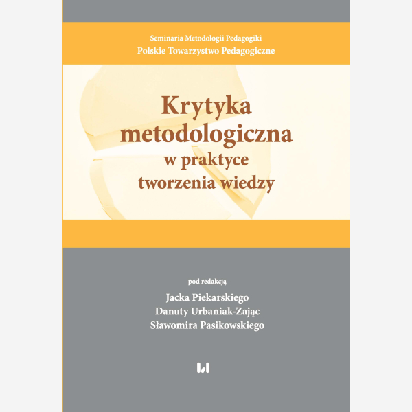 Krytyka metodologiczna w praktyce tworzenia wiedzy
