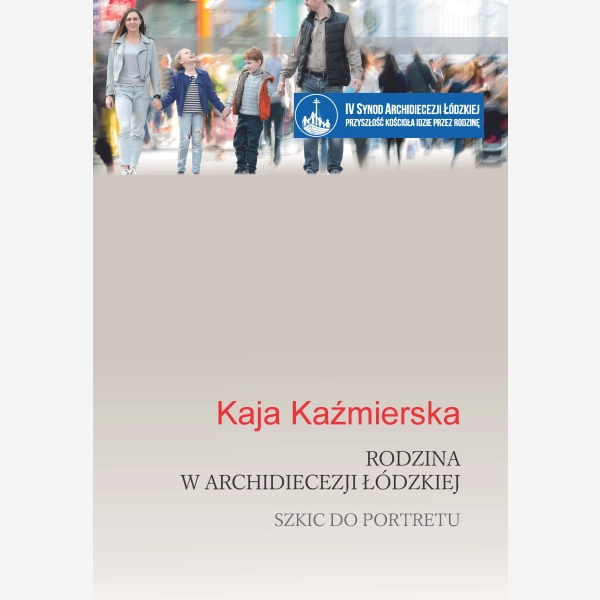 Rodzina w Archidiecezji Łódzkiej