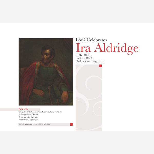 Łódź Celebrates Ira Aldridge (1807-1867) the First Black Shakespeare Tragedian