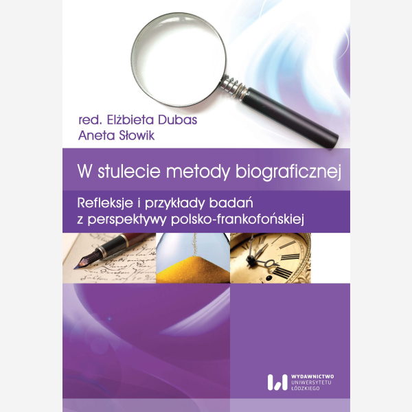 W stulecie metody biograficznej