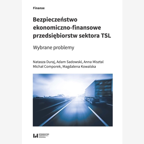 Bezpieczeństwo ekonomiczno-finansowe przedsiębiorstw sektora TSL