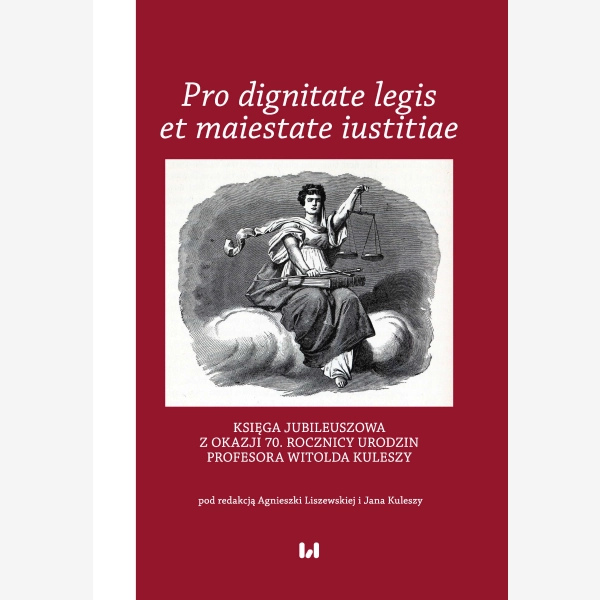 Pro dignitate legis et maiestate iustitiae