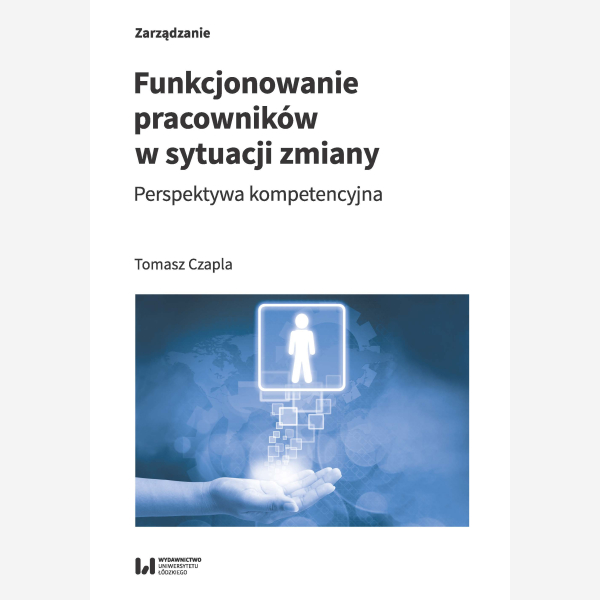 Funkcjonowanie pracowników w sytuacji zmiany