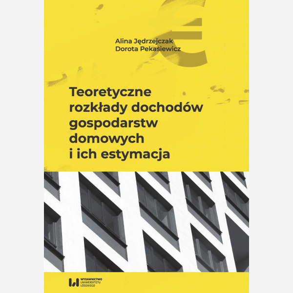 Teoretyczne rozkłady dochodów gospodarstw domowych i ich estymacja