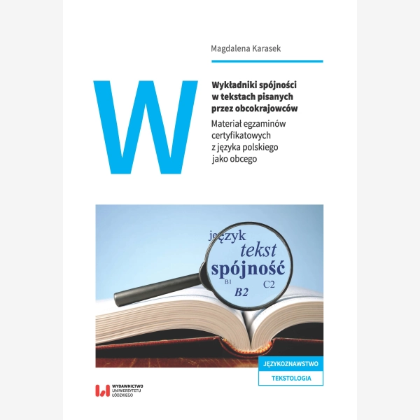 Wykładniki spójności w tekstach pisanych przez obcokrajowców