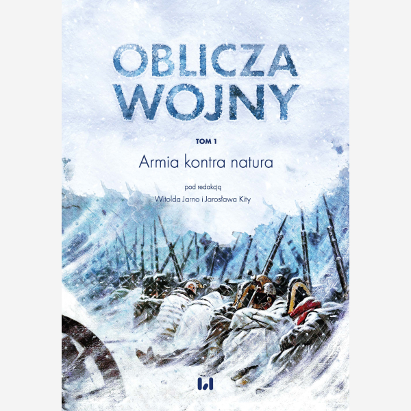 Oblicza wojny. Tom 1