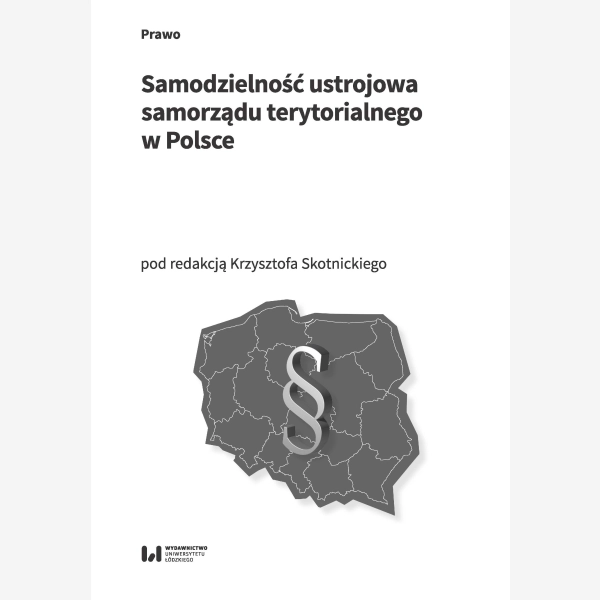 Samodzielność ustrojowa samorządu terytorialnego w Polsce