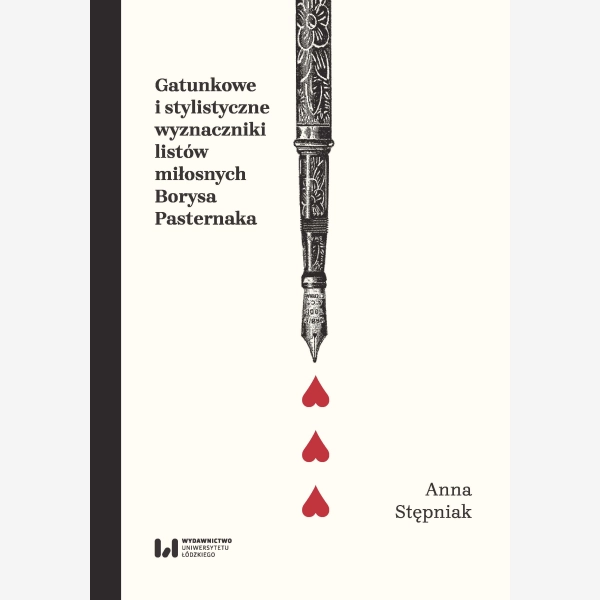 Gatunkowe i stylistyczne wyznaczniki listów miłosnych Borysa Pasternaka