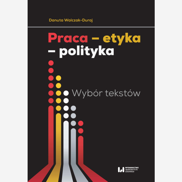 Praca – etyka – polityka