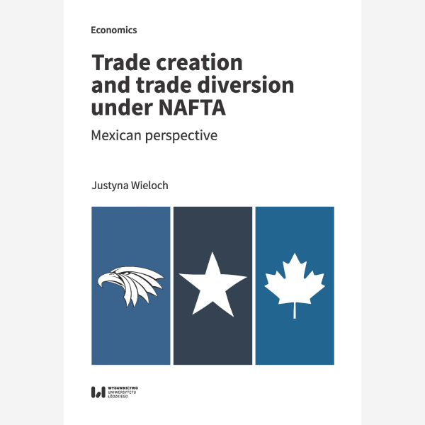 Trade creation and trade diversion under NAFTA