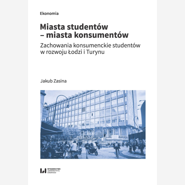 Miasta studentów – miasta konsumentów