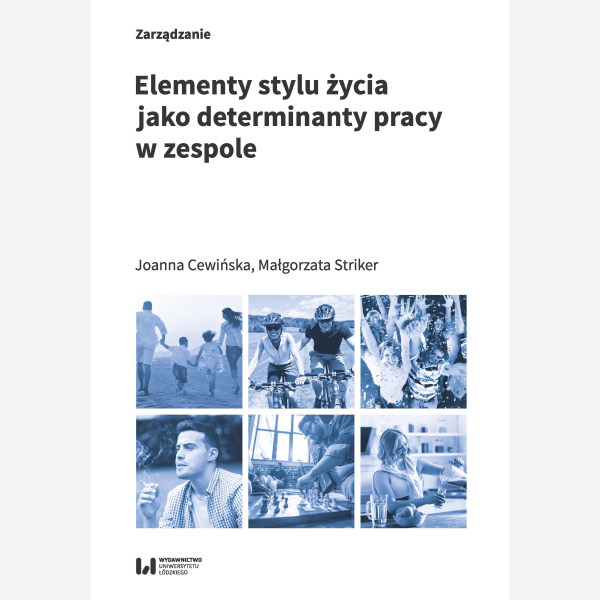 Elementy stylu życia jako determinanty pracy w zespole