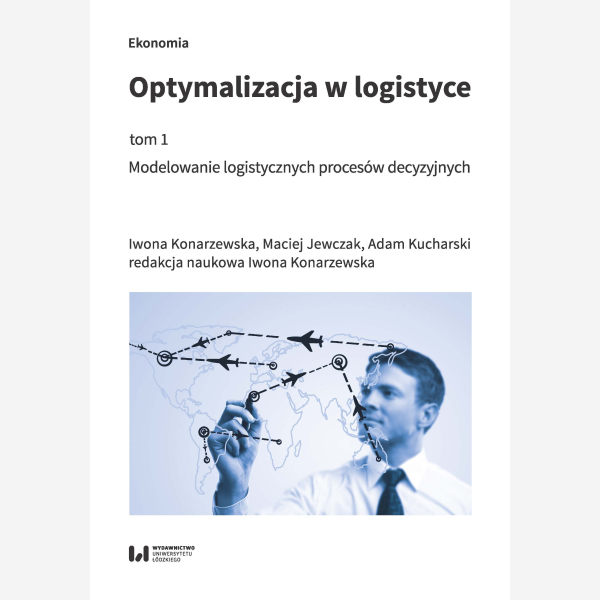 Optymalizacja w logistyce, tom 1