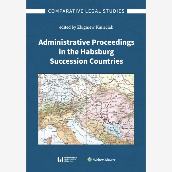Administrative Proceedings in the Habsburg Succession Countries