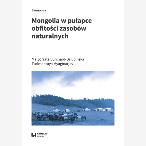 Mongolia w pułapce obfitości zasobów naturalnych