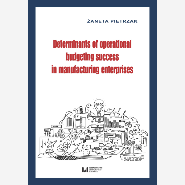Determinants of operational budgeting success in manufacturing enterprises