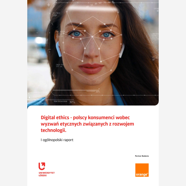 Digital ethics – polscy konsumenci wobec wyzwań etycznych związanych z rozwojem technologii