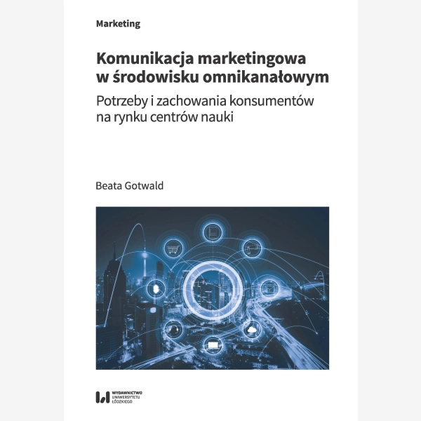 Komunikacja marketingowa w środowisku omnikanałowym