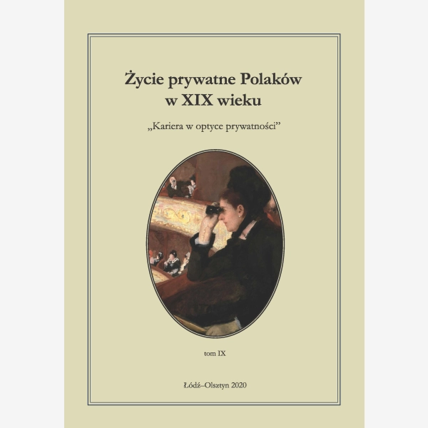 Życie prywatne Polaków w XIX wieku